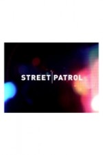 Watch Street Patrol Tvmuse